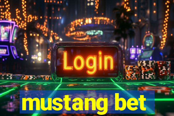 mustang bet